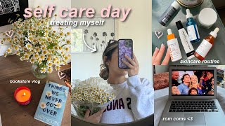 SELF CARE DAY 💌 treating myself bookstore vlog amp pamper routine [upl. by Kcirrag559]