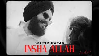 Insha Allah Audio Visual  Wazir Patar  Navvi  Latest Punjabi Songs 2024  New Songs 2024 [upl. by Fenella]