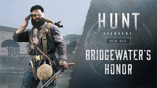 Bridgewaters Honor  Hunt Showdown [upl. by Gav536]