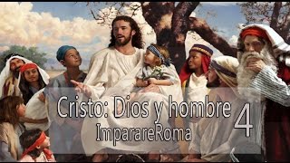 Jesucristo 4 Dios y hombre RampC [upl. by Yelime]