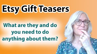 Whats an Etsy gift teaser and should you do anything different for an order with one [upl. by Hindorff]