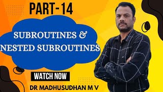 Part 14  Subroutines amp Nested Subroutines [upl. by Reeba]