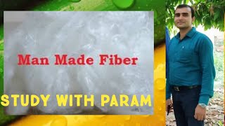 ManMade Fiber  Study With Param  Parmanand [upl. by Lebanna117]