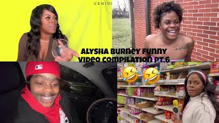 Alysha Burney funny video compilation pt6 😂😂😂 [upl. by Eyt838]