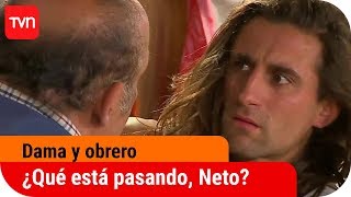 ¿Qué está pasando Neto  Dama y obrero  T1E62 [upl. by Farrel231]