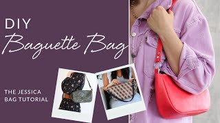 DIY Baguette Bag featuring the Jessica Bag [upl. by Farmann]