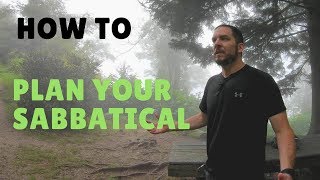 How To Plan Your Sabbatical [upl. by Ahsatsana364]