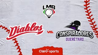 Diablos Rojos del México vs Conspiradores de Querétaro en vivo  Liga Mexicana de Béisbol  Juego 2 [upl. by Vitus]