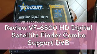 Review VF6800 HD Digital Satellite Finder Combo Support DVBT2DVB S2DVB C Sat Finder Meter For S [upl. by Aicatsue977]