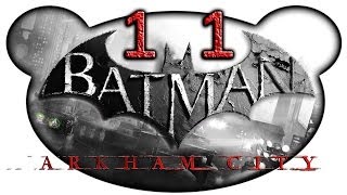 Lets Play Batman Arkham City German 11  Unterbrich die Unterbrecher [upl. by Manly]