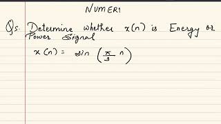 DSP Energy and Power Signals Numerical 3 [upl. by Mansoor678]