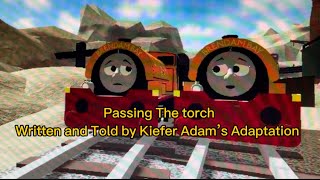 Passing the Torch The kieferadams5242 BTWF Adaptation [upl. by Curzon]