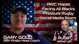 PART 1 USA Rugby Head Coach Gary Gold re RWC Qualifiers The All Blacks Social Media Battles [upl. by Arramas]