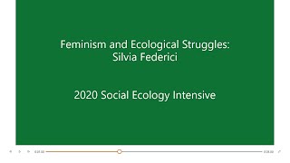 Silvia Federici Feminism and Ecological Struggles [upl. by Thaddeus]