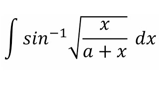 Integral of arcsin√xa  x [upl. by Eoin353]