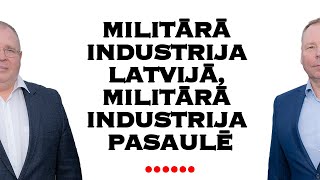 Militārā industrija Latvijā militārā industrija pasaulē [upl. by Prader656]