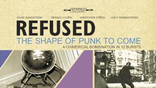 Refused  quotSummerholidays vs Punkroutinequot Full Album Stream [upl. by Hax]