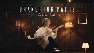 Ichika Nito  Branching Paths Official Music Video [upl. by Halimak]