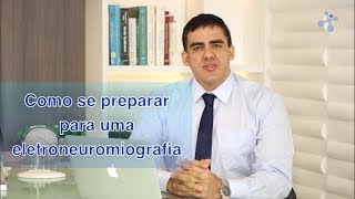 Como se preparar para uma eletroneuromiografia [upl. by Lrem]