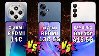 Xiaomi Redmi 14C vs Xiaomi Redmi 13C 5G vs Samsung Galaxy A15 5G [upl. by Norraj701]