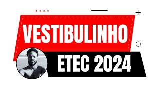 VESTIBULINHO ETEC 2024  RESOLUÇÃO DE QUESTÕES PARA O VESTIBULINHO [upl. by Nohsreg]