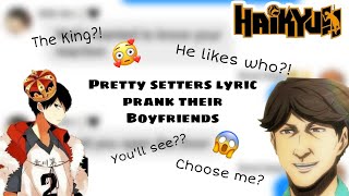 Haikyuu Groupchat  Pretty Setters lyric prank their Boyfriends [upl. by Pinkerton]