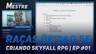 REGRAS DE RAÇAS PARA SKYFALL RPG  EPISÓDIO 01 [upl. by Anai]