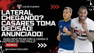 🚨CONIRMADO🚨 LATERAL ESQUERDO NO SÃO PAULOATACANTE ANUNCIADO CASARES TOMA DECISÃO [upl. by Rudyard]