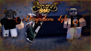 DRAGONBORN Project Baki 3 [upl. by Meekah403]