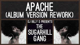 The Sugarhill Gang  Apache Album Version Rework [upl. by Isteb395]