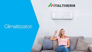 Climatizzatori  Italtherm [upl. by Nnylrefinnej68]