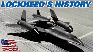 Lockheed And Skunk Works The History Of The Company That Gave Us The SR71 Blackbird and the F22 [upl. by Lati]