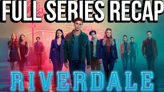 RIVERDALE Full Series Recap  Season 17 Ending Explained [upl. by Llenyar]