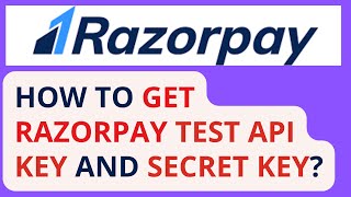 How to get Razorpay Test Api Key and Secret KeyHow do I get Razorpay credentialsinfysky razorpay [upl. by Inattyrb]