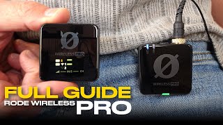 Rode Wireless PRO  COMPLETE Tutorial  EVERY Setting Explained [upl. by Morocco]