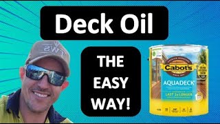 How to apply deck Oil the easy way  Cabots Aquadeck [upl. by Yrallih]