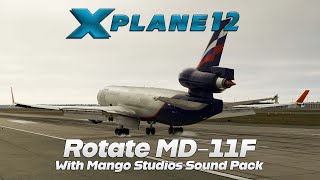 XPlane 12  Rotate MD11 F  Mango Studios Sound Pack [upl. by Fransen]