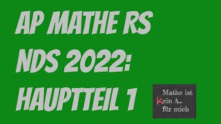 Abschlussprüfung Mathematik Realschule Niedersachsen 2022 Hauptteil 1 ohne TR und Formeln [upl. by Iharas]