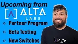 Self Hosted Alta Controller Partner Program amp More from Alta Labs February 2024 [upl. by Hudis361]