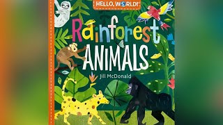 Rainforest Animals Written by Jill McDonald  Read Aloud for Children  Storytime by Ilona [upl. by Derf]