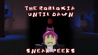 The Robloxia Until Dawn Sneak Peeks 3 [upl. by Annav]