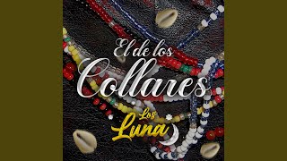 El De Los Collares [upl. by Takara225]