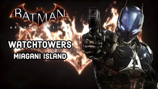 Batman Arkham Knight  Miagani Island Watchtower Locations Occupy Gotham [upl. by Custer532]