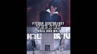 Fyodor Dostoevsky vs Baku amp Hal  fyodordostoyevsky bungoustraydogs usogui anime scd shorts [upl. by Fitzgerald]