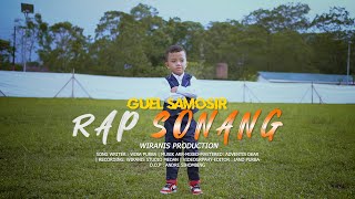 RAP SONANG  GUEL SAMOSIR  LAGU BATAK TERBARU 2023 [upl. by Serle41]