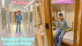 Aeroplane Capsule Hotel  Tour  Pods at 300Rs Per Day  Cheapest Place to Stay in Mumbai [upl. by Nairrod]