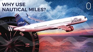 Why Does Aviation Use Nautical Miles [upl. by Novyert171]