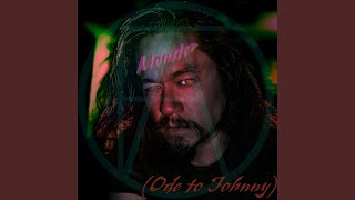 Monster Ode to Johnny [upl. by Veats]