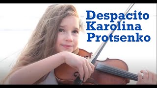 Despacito Karolina Protsenko Violin Cover [upl. by Mike]