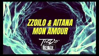 ZZOILO amp AITANA  MON AMOUR TWO DJS REMIX [upl. by Eisej360]